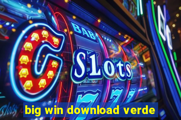 big win download verde